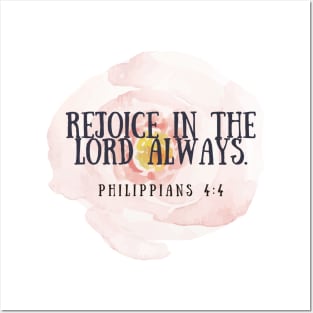 Rejoices in the lord always Philippians 4 4 Posters and Art